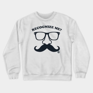 recognize me Crewneck Sweatshirt